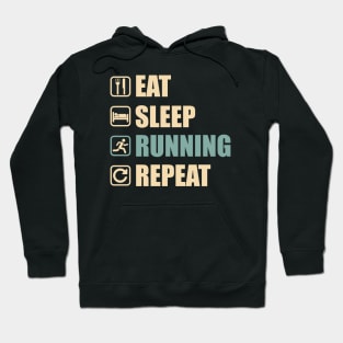 Eat Sleep Running Repeat - Funny Running Lovers Gift Hoodie